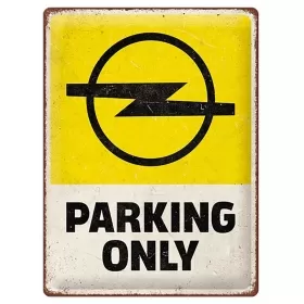 Metal tin sign OPEL PARKING ONLY 30x40