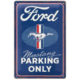 TIN SIGN 20x30 FORD MUSTANG PARKING