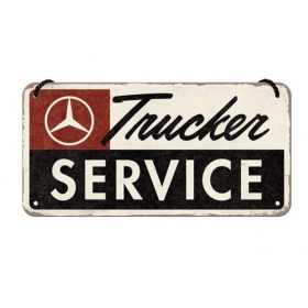 Metal tin sign MERCEDES-BENZ TRUCKER SERVICE 10x20