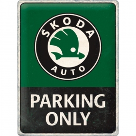 Metal tin sign SKODA PARKING ONLY 30x40