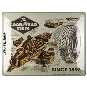 TIN SIGN GOODYEAR FACTORIES SINCE 1898 30x40