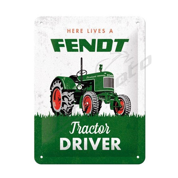 TIN SIGN FENDT TRACTOR DRIVER 15x20