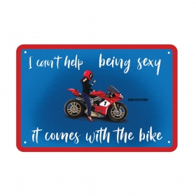 Oxford Garage Metal Sign: IT COMES WITH THE BIKE