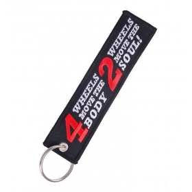 Keychain  "4 WHEELS MOVE THE BODY 2 WHEELS MOVE THE SOUL"